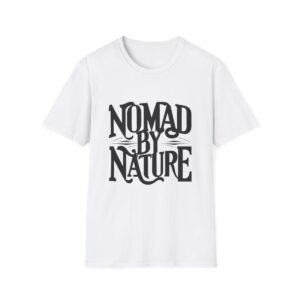 🌍 Born to Roam: "Nomad By Nature" T-Shirt 🌍