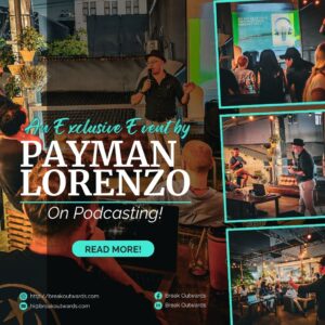 Break Outwards Hosts Payman Lorenzo's Exclusive Event on Podcasting for Business Growth