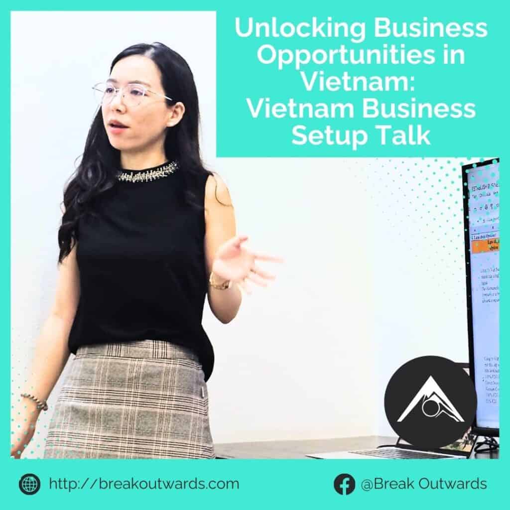 Unlocking Business Opportunities in Vietnam: Vietnam Business Setup Talk