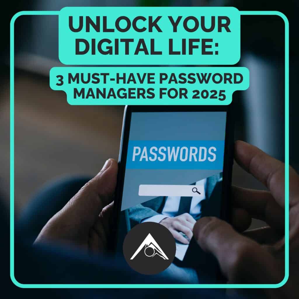 Unlock Your Digital Life: 3 Must-Have Password Managers for 2025